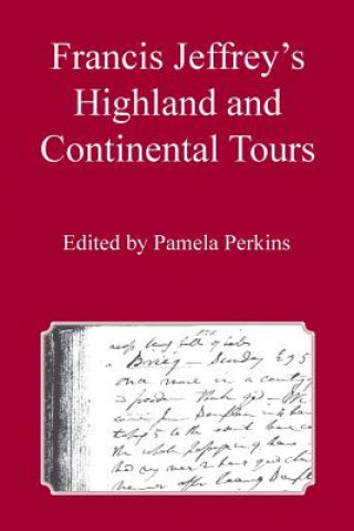Book Francis Jeffrey's Highland and Continental Tours Pamela Perkins