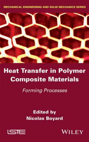 Buch Heat Transfer in Polymer Composite Materials Nicolas Boyard