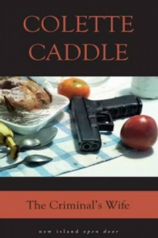 Livre Criminal's Wife Colette Caddle