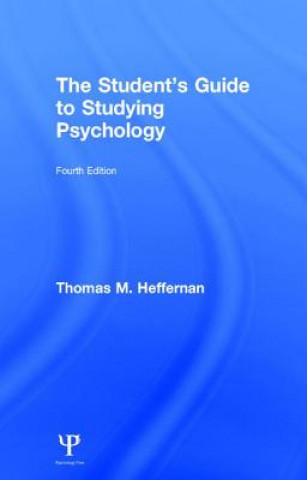 Kniha Student's Guide to Studying Psychology Thomas M. Heffernan