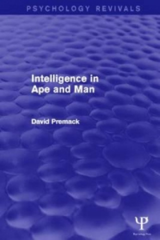 Könyv Intelligence in Ape and Man David Premack