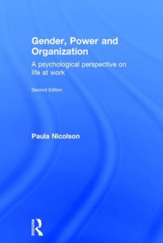 Kniha Gender, Power and Organization Paula Nicolson