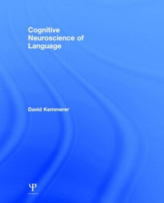 Book Cognitive Neuroscience of Language David L Kemmerer