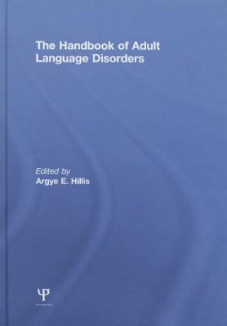 Książka Handbook of Adult Language Disorders 