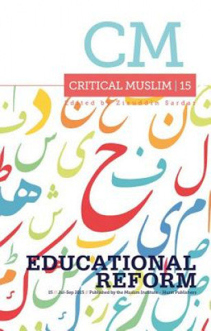 Carte Critical Muslim 15: Educational Reform Ziauddin Sardar