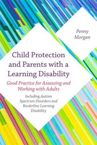 Buch Child Protection and Parents with a Learning Disability Penny Morgan