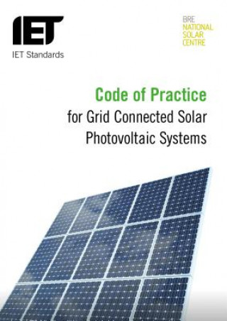 Книга Code of Practice for Grid-connected Solar Photovoltaic Systems The Institution of Engineering and Technology