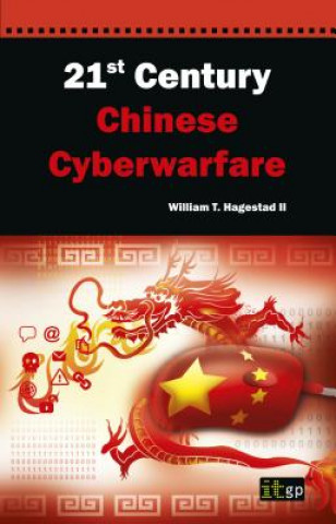 Book 21st Century Chinese Cyberwarfare William T Hagestad