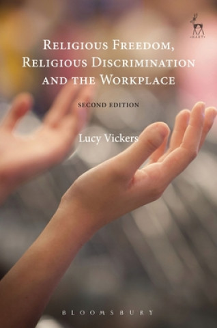 Carte Religious Freedom, Religious Discrimination and the Workplace Lucy Vickers