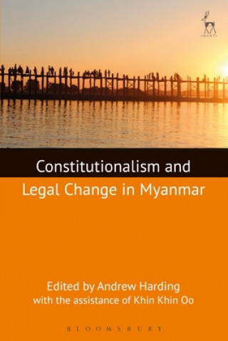 Buch Constitutionalism and Legal Change in Myanmar Andrew Harding