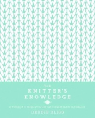 Book Knitter's Knowledge BLISS DEBBIE