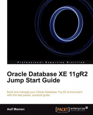 Książka Oracle Database XE 11gR2 Jump Start Guide Asif Momen