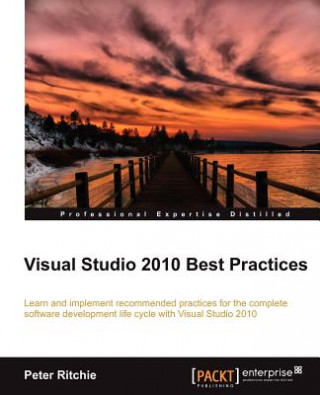 Книга Visual Studio 2010 Best Practices Peter Ritchie