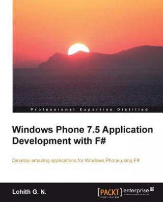 Kniha Windows phone 7.5 application development with F# G.N. Lohith