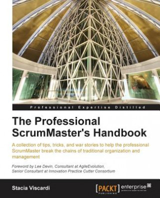 Kniha Professional ScrumMaster's Handbook Stacia Viscardi