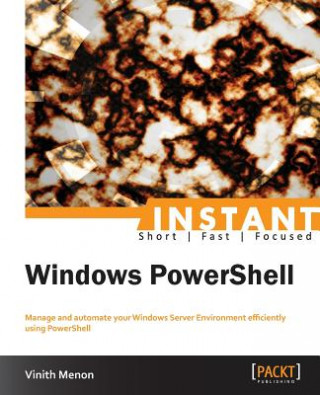 Könyv Instant Windows PowerShell Vinith Menon