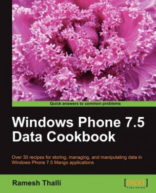 Carte Windows Phone 7.5 Data Cookbook Ramesh Thalli