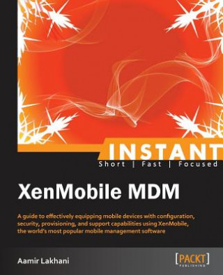 Kniha Instant XenMobile MDM Aamir Lakhani