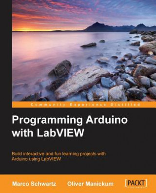 Книга Programming Arduino with LabVIEW Oliver Manickum