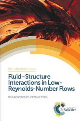 Kniha Fluid-Structure Interactions in Low-Reynolds-Number Flows Camille Duprat