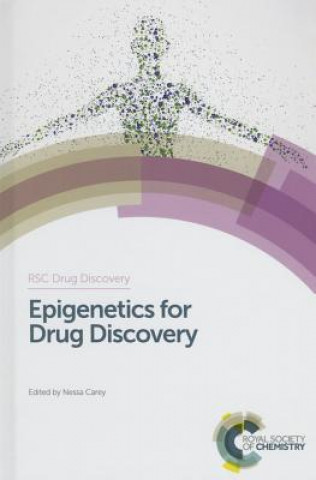 Kniha Epigenetics for Drug Discovery Nessa Carey