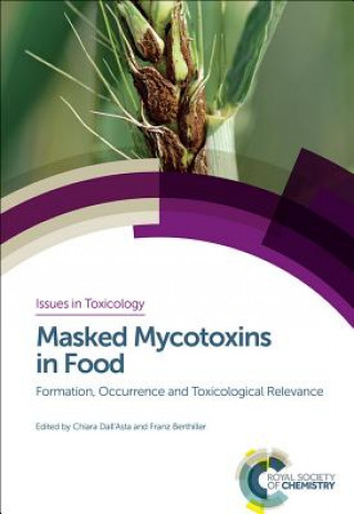 Kniha Masked Mycotoxins in Food Chiara Dall'Asta