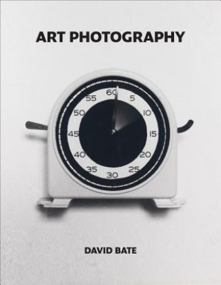Kniha Art Photography David Bate