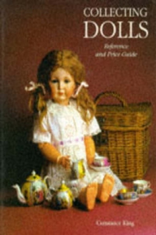 Книга Collecting Dolls Constance Eileen King
