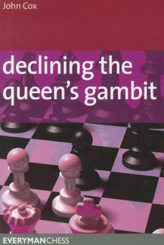 Kniha Declining the Queen's Gambit John Cox