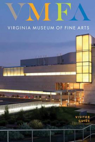 Kniha Virginia Museum of Fine Arts Virginia Museum Of Fine Arts