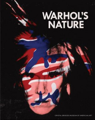 Kniha Warhol's Nature Chad Alligood