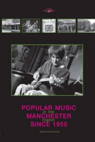 Carte Popular Music in the Manchester Region Since 1950 