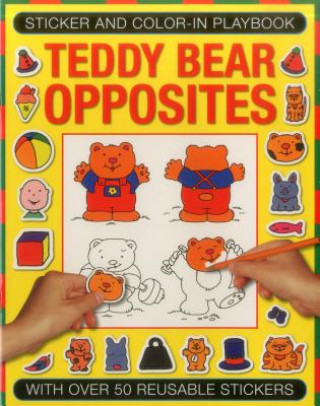 Książka Stricker and Colour-in Playbook: Teddy Bear Opposites Michael Johnstone