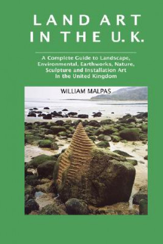Kniha Land Art in the U.K. William Malpas