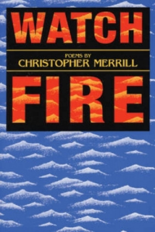 Książka Watch Fire Christopher Merrill