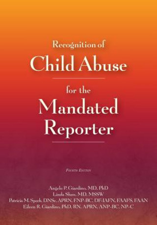 Carte Recognition of Child Abuse for the Mandated Reporter Eileen R. Giardino