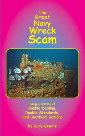 Carte Great Navy Wreck Scam Gary Gentile