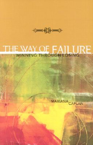 Kniha Way of Failure Mariana Caplan