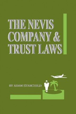 Kniha Nevis Company & Trust Laws Adam Starchild
