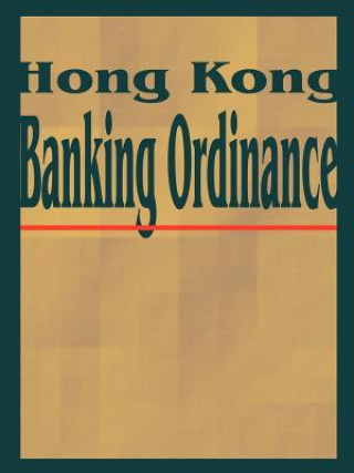 Buch Hong Kong Banking Ordinance International Law & Taxation Publishers