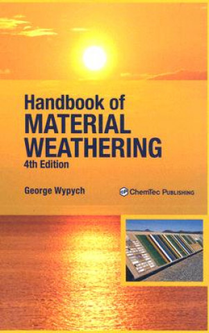 Könyv Handbook of Material Weathering George Wypych