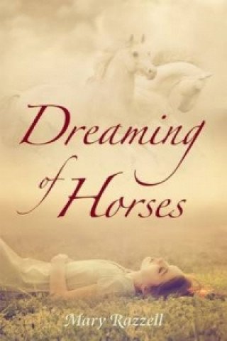 Carte Dreaming of Horses Mary Razzell