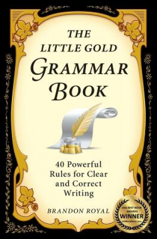 Carte Little Gold Grammar Book Brandon Royal