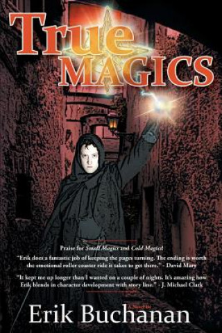 Kniha True Magics Erik Buchanan