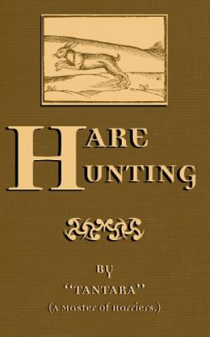 Knjiga Hare Hunting "TANTARA"