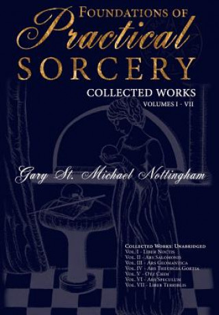 Könyv Foundations of Practical Sorcery Gary St Michael Nottingham