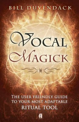 Kniha Vocal Magick Bill Duvendack