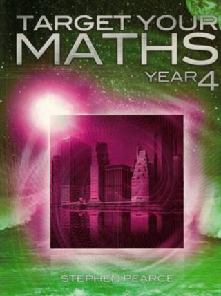 Kniha Target Your Maths Year 4 Stephen Pearce