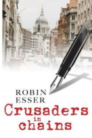 Libro Crusaders in Chains Robin Esser