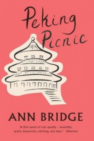 Könyv Peking Picnic Ann Bridge